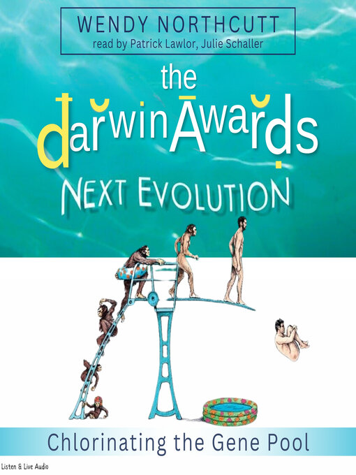 Title details for The Darwin Awards 5 by Wendy Northcutt - Available